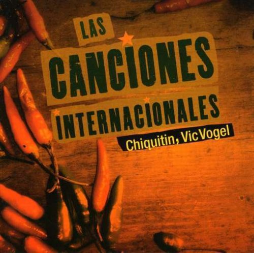 VOGEL;VIC/CHIQUITIN - LAS CANCIONES INTERNACIONALES [Audio CD] VOGEL;VIC/CHIQUITIN