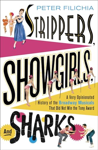 Strippers, Showgirls, and Sharks: A Very Opinionated History of the Broadway Musicals That Did Not Win the Tony Award (English Edition) für 12,73 EUR (-28%) statt 50,61 EUR bei amazon.de Bild: Strippers, Showgirls, and Sharks: A Very Opinionated History of the Broadway Musicals That Did Not Win the Tony Award (English Edition) für 12,73 EUR (-28%) statt 50,61 EUR bei amazon.de