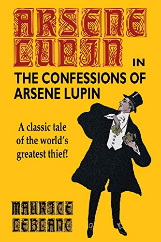 The Confessions of Arsène Lupin