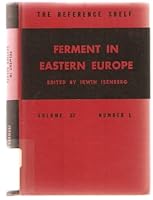 Ferment in Eastern Europe (The Reference Shelf Volume 37, Number 1) B00IJJCK1G Book Cover