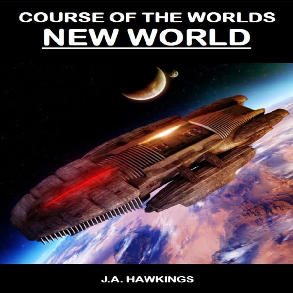 Cover art for New World: Course of the Worlds Book 2