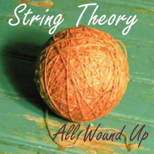 Amazon Music String TheoryのAll Wound Up Amazon.co.jp