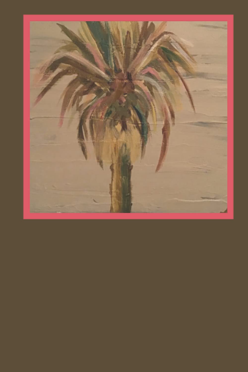 Annie MurrayPinky Perky Palm