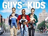 Guys With Kids Season 1