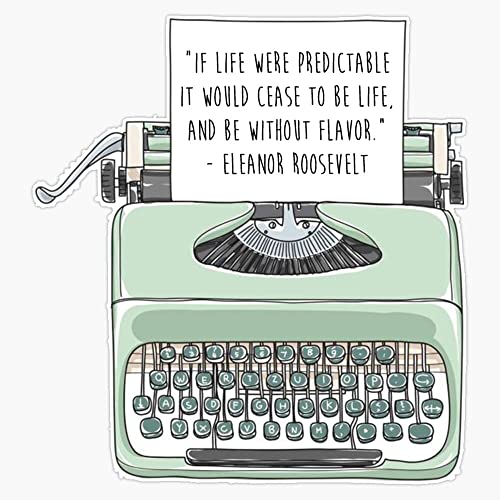 Eleanor Roosevelt Quote Bumper Sticker Vinyl Decal 5