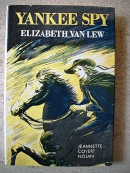 Hardcover Yankee spy, Elizabeth Van Lew Book