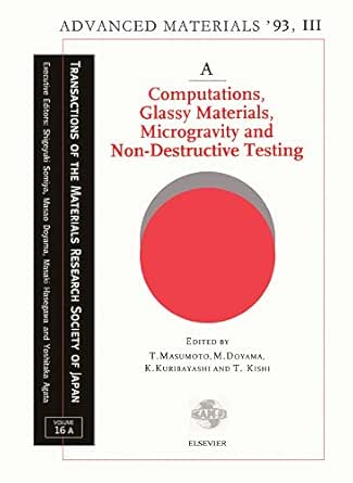 Advanced Materials '93: Computations, Glassy Materials, Microgravity and Non-Destructive Testing book cover