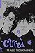 Cured: The Tale of Two Imaginary Boys