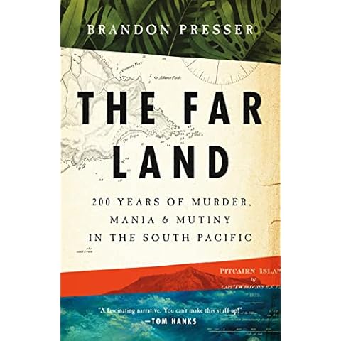 The Far Land: 200 Years of Murder, Mania, and Mutiny in the South Pacific Cover