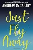 Just Fly Away