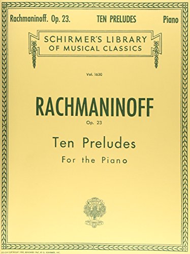 10 Preludes, Op. 23: Schirmer Library of Classics Volume 1630 Piano Solo