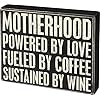 Primitives by kathy motherhood powered by love coffee wine 8 inches square wood box sign home and garden decor  urban country home decor