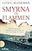 Smyrna in Flammen: Der Untergang der osmanischen Metropole 1922 und seine Folgen für Europa