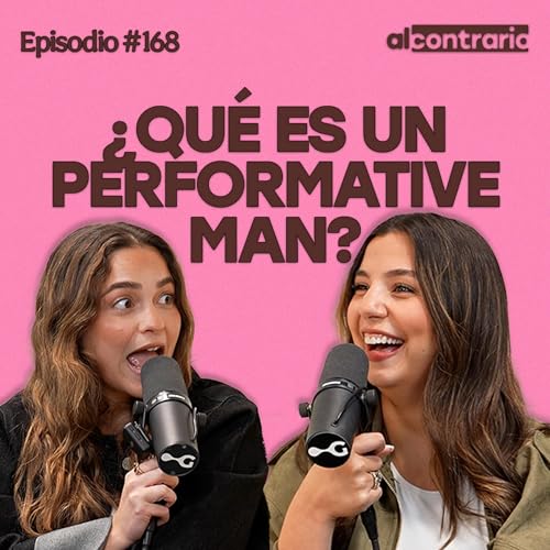 『168 - ¿Qué es un performative man?』のカバーアート