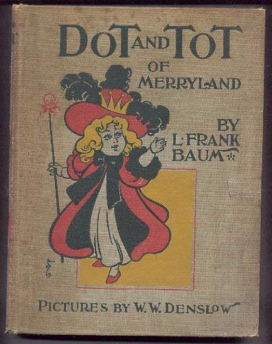 Dot and Tot of Merryland 0929605381 Book Cover