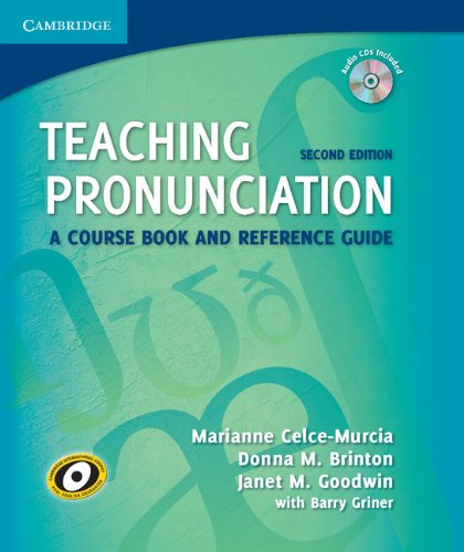 Teaching Pronunciation Hardback with Audio CDs (2): A Course Book and Reference Guide (Cambridge Tea Teaching Pronunciation Hardback with Audio CDs (2): A Course Book and Reference Guide (Cambridge Tea