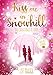 Kiss me in Snowhill: Mr Christmas in Love (Snowhill 2)