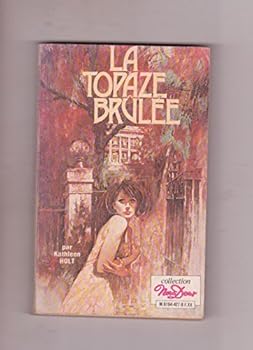 Paperback La Topaze brûlée (Collection Nous deux) [French] Book