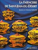 La faïencerie de Saint-Jean-du-Désert 2869412940 Book Cover