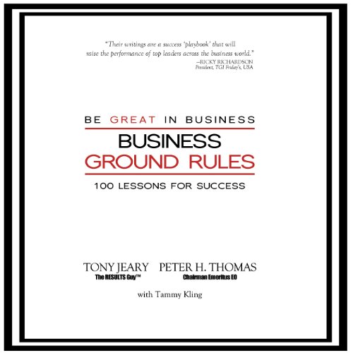 Business Ground Rules Be Great in Business (Audio Download) Tony