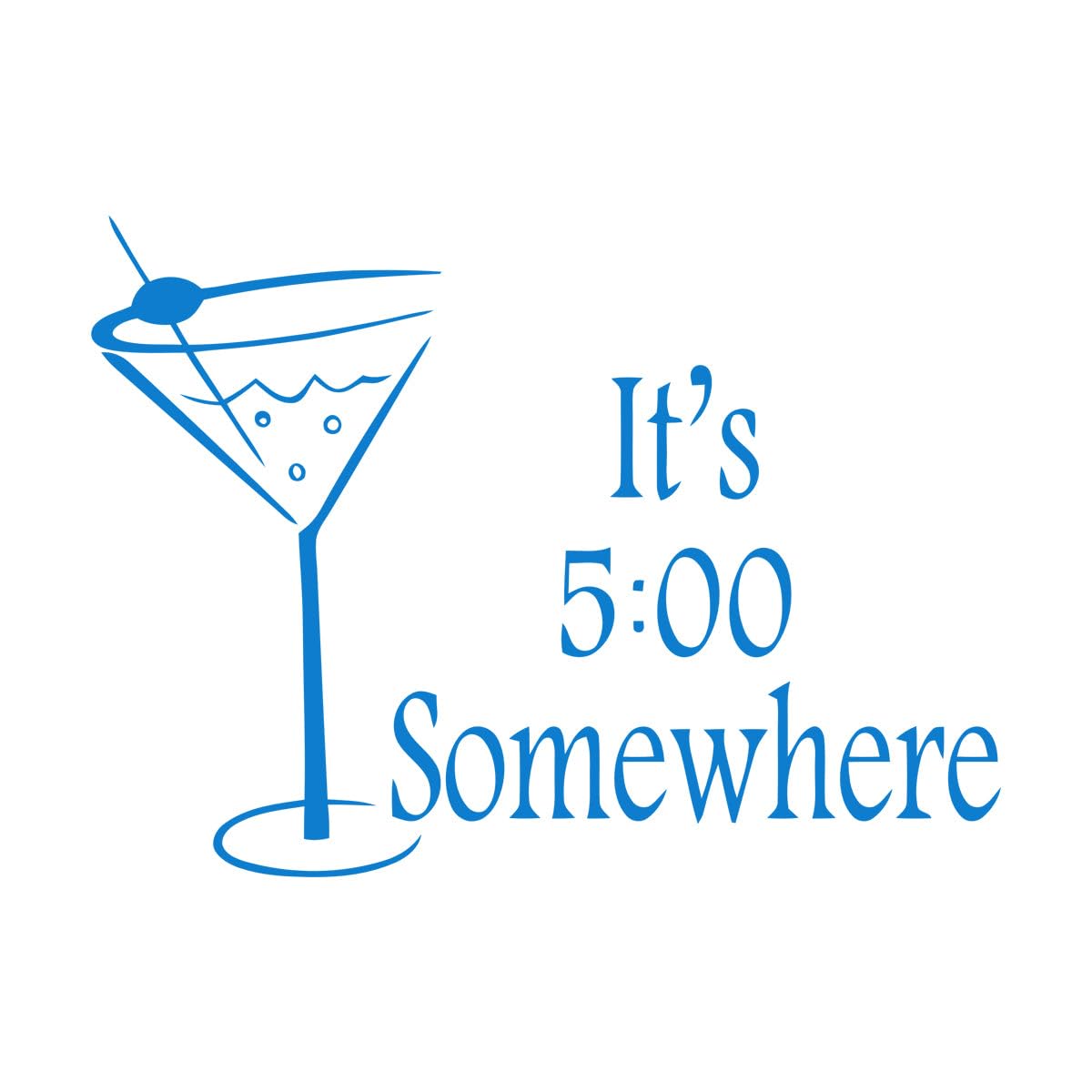 Windows Sticker Cocktail time It's Five O'clock Somewhere Quote Margarita m 51x70.1cm Waterproof L-Blue
