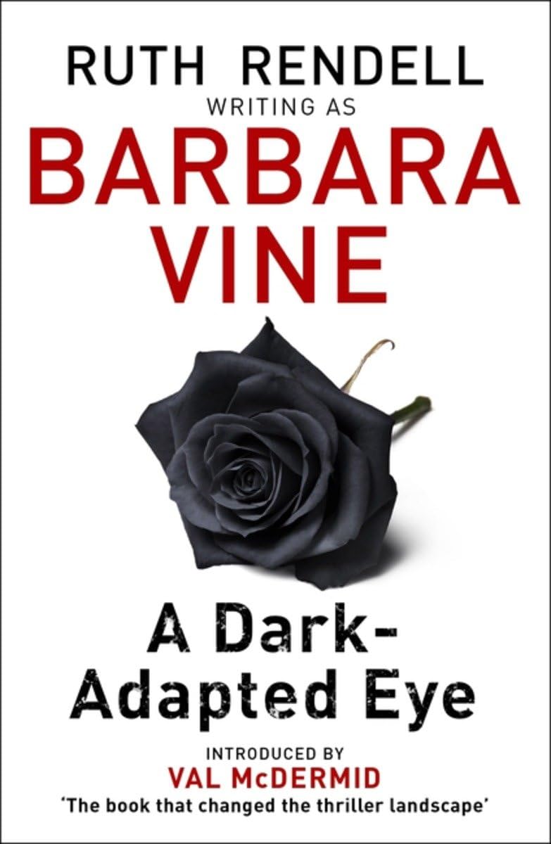 Un ojo adaptado a la oscuridad (A Dark-Adapted Eye, 1986), de Barbara Vine (Ruth Rendell)