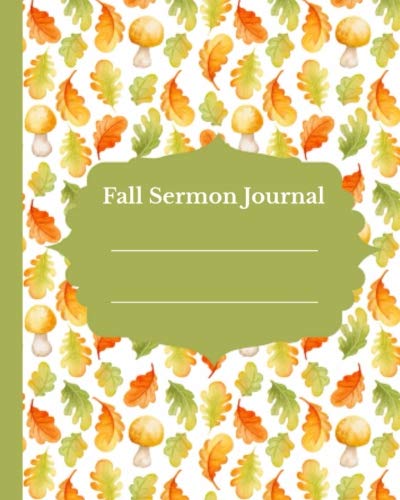 Fall Sermon Journal: Sermons Notebook for Notes on 16 Sermons (8
