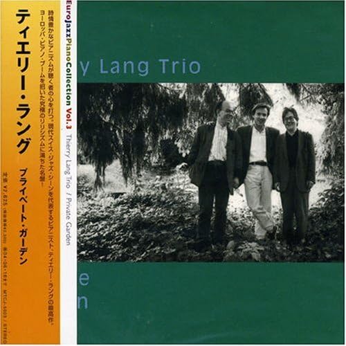 THIERRY LANG TRIO - Private Garden - Disque CD