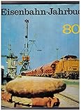  Eisenbahn-Jahrbuch 1980. Ein internationaler Überblick.