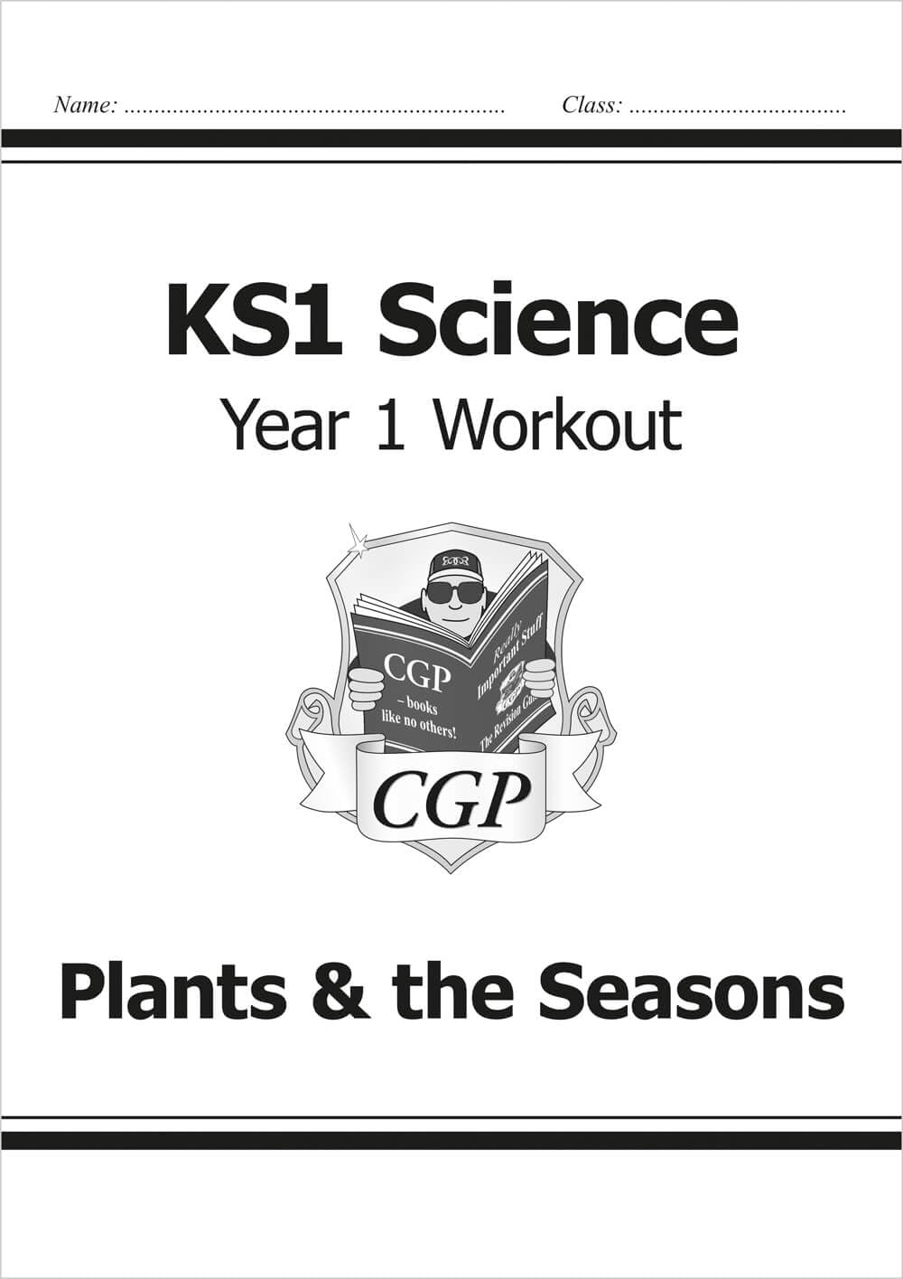 KS1 Science Year One Workout: Plants & the Seasons (CGP Year 1 Science)