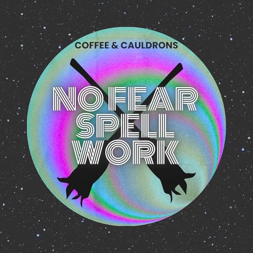 S7 Ep2: No Fear Spell Work