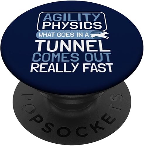 Dog Agility Handler - Agility Physics - Tunnel Dog Agility PopSockets Standard PopGrip
