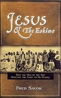 Jesus and the Eskimo 0976081709 Book Cover