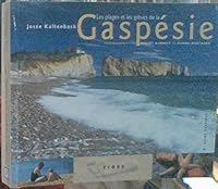 Les plages et les grèves de la Gaspésie 276212509X Book Cover