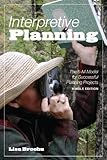 Interpretive Planning: The 5-M Model for Successful Planning Projects