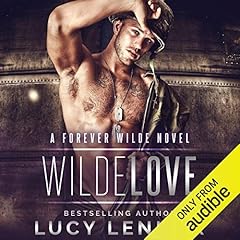 Wilde Love: A Forever Wilde Novel cover art