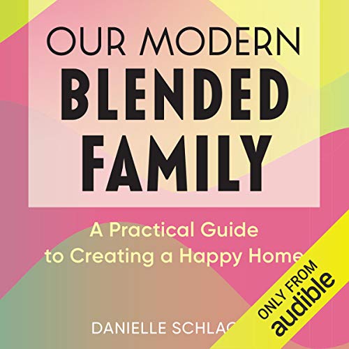 Our Modern Blended Family by Danielle Schlagel episode artwork
