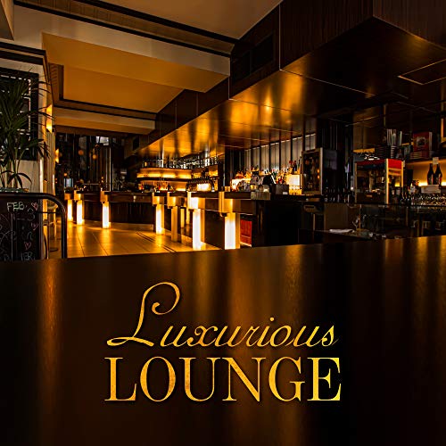 Play Luxurious Lounge by Luxury Lounge Cafe Allstars on Amazon Music