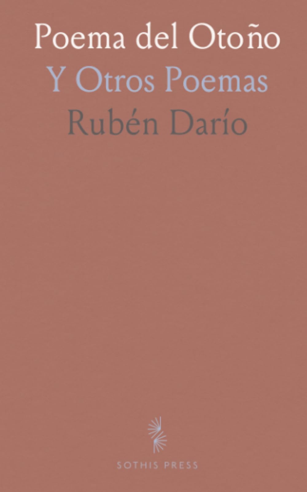 Poema del Otoño: Y Otros Poemas