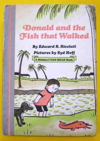 Donald and the Fish That Walked (Science I Can Read Book): Ricciuti ...