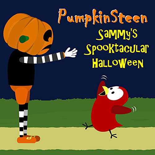 PumpkinSteen - Sammy's Spooktacular Halloween (Sammy Bird)
