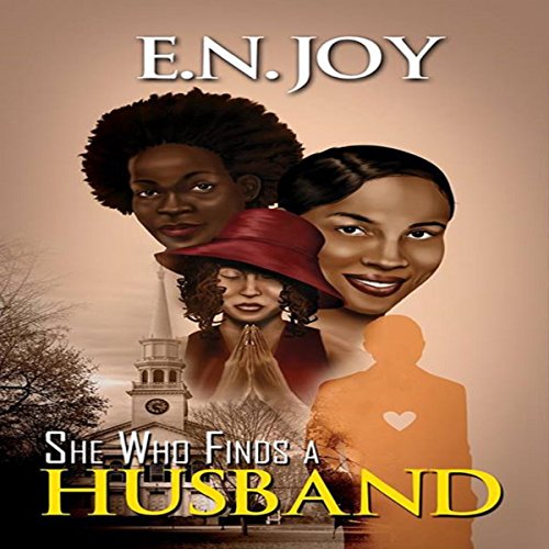 She Who Finds a Husband Urban Books (Audio Download) E.N. Joy, Joyce