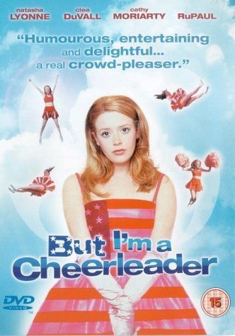 But I'm a Cheerleader