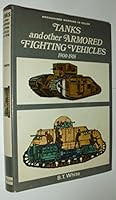 Tanks and Other Armored Fighting Vehicles, 1900 to 1918 0026265400 Book Cover