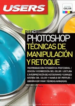 Paperback PHOTOSHOP TECNICAS DE MANIPULACION Y RETOQUE: Espanol, Manual Users, Manuales Users (Spanish Edition) [Spanish] Book