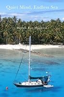 Quiet Mind, Endless Sea 1505301408 Book Cover