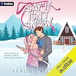Cover of Say It Isn't Snow