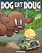 Dog eat Doug Volume 6: Stinky Park