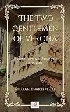 The Two Gentlemen of Verona: Annotated (English Edition)