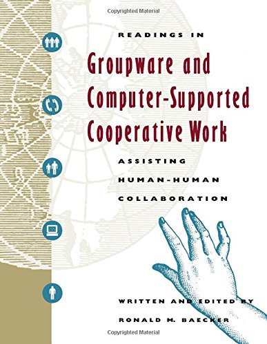 Buy Readings in Groupware and Computer-supported Cooperative Work: Assisting Human-Human Collaboration (Interactive Technologies) — BookShops.in